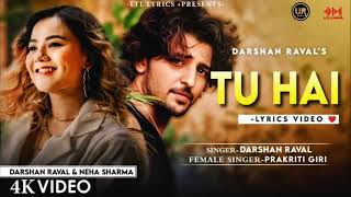 Official Tu Hai Full Cover Songs UR Music Darshan Raval amp Neha Sharma urmusic song lofihiphop [upl. by Emmye]