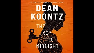 FULL AUDIOBOOK The Key to Midnight Author by Dean Koontz Narrated by Caitlin Kelly [upl. by Isolda]