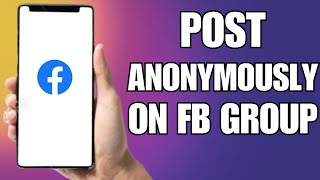 How To Post Anonymously On Facebook Group As A Member [upl. by Jayme]