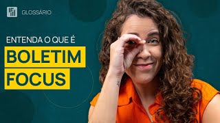 Boletim Focus o que é como ler e como pode te ajudar Inteligência Financeira [upl. by Yasmin]