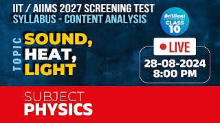 IITAIIMS 2027 Screening Test  Syllabus  Content Analysis  Physics  28082024  0800 PM [upl. by Tanaka]