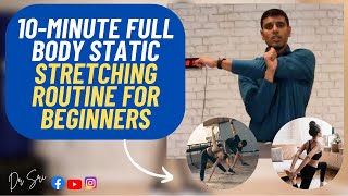 10Minute Full Body Static Stretching Routine for Beginners  Improve Flexibility [upl. by Anoyek]