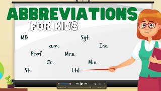 Abbreviations for Kids  Learn some common abbreviations and why we shorten words [upl. by Egiedan]