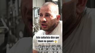 Este culturista dice que Cbum no ganará gym fitness culturismo bodybuilding [upl. by Ailel]