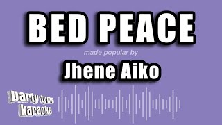 Jhene Aiko  Bed Peace Karaoke Version [upl. by Daza]