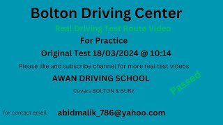 Bolton Driving Test Center Real Test Route for 18 March 2024  1014 with test result amp faults [upl. by Sesylu]