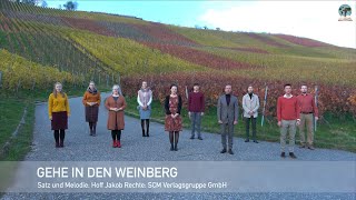 Gehe in den Weinberg [upl. by Gaidano]