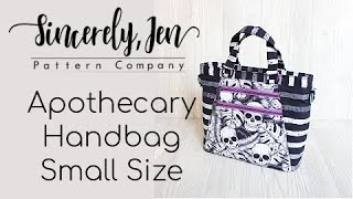 Sincerely Jen Patterns  Small Size Apothecary Handbag Sew Along [upl. by Blasius]