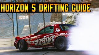 How to Drift in Forza Horizon 5  Beginners BuildingTuningDrifting Technique Guide [upl. by Snider525]