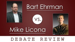 Bart Ehrman vs Mike Licona  Debate Review [upl. by Nomzed]