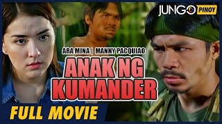 Anak ng Kumander  Manny Pacquiao Ara Mina  Full Tagalog Action Movie [upl. by Suriaj]