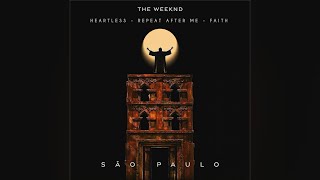 The Weeknd Heartless  Repeat After Me  Faith Live São Paulo Concept [upl. by Ciapha]