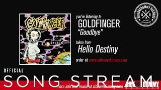 Goldfinger  Goodbye Official Audio [upl. by Correy214]