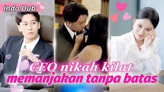 Suami nikah kilat adalah bos hidup pernikahan yang sangat maniskdrama ceo [upl. by Ahsiekel]