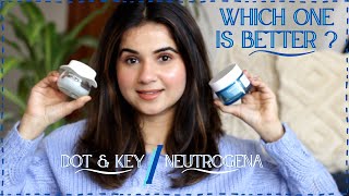 Neutrogena Hydro boost water gel VS Dot amp Key 72hr Hydrating Gel  Probiotics  Review amp Comparison [upl. by Yona]