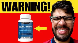 NEURO THRIVE REVIEW ⚠️BIG ALERT⚠️ Neuro Thrive Reviews  NeuroThrive Brain Support [upl. by Nibur554]