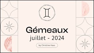 Horoscope Gémeaux ♊️ Juillet 2024 🥑 par Christine Haas [upl. by Dorrehs]