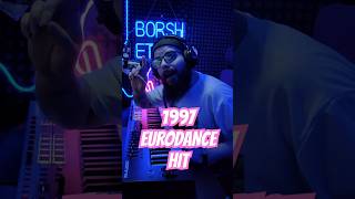 1997 EURODANCE HIT cover music shorts borshetskiy [upl. by Seavey]