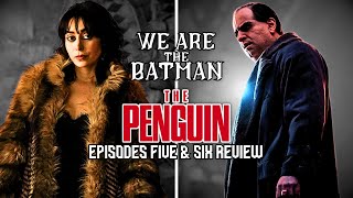 The Heat is On  ThePenguin  Eps 5 amp 6 Review [upl. by Ahsenyl]