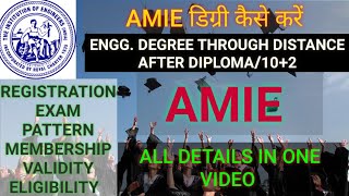 AMIE कैसे करेHOW TO DO ENGINEERING DEGREE AMIE THROUGH DISTANCE EDUCATION AFTER DIPLOMA 102 [upl. by Oba]