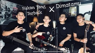 Bukan Yang Terbaik amp Dimatamu Mashup  Adzrin x Sufian  The Cranial Cover [upl. by Marino]