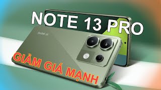 REDMI NOTE 13 PRO HIỆN TẠI GIÁ NHƯ NÀY THÌ QUÁ NGON [upl. by Kass]