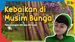 Dongeng Bahasa Indonesia  Film Anak Kebaikan di Musim Bunga  Oki Nirmala  Dongeng Anak [upl. by Jonathon]