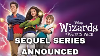 Wizards Of Waverly Place Gets Sequel Series [upl. by Rehpotsyrk]