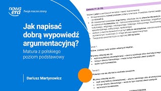 Jak napisać dobrą wypowiedź argumentacyjną Matura z polskiego poziom podstawowy [upl. by Saxet814]