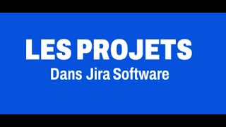 Comprendre les projets Jira Software en 2 minutes [upl. by Milurd]