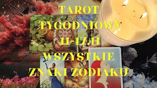 Tarot tygodniowy 📅 111711 Wszystkie znaki zodiaku 👁️ tarot znakizodiaku [upl. by Lehcear]