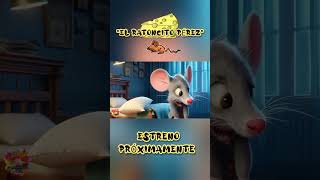 🐭quotEL RATONCITO PÉREZquot ESTRENO PRÓXIMAMENTE DE CANCIÓN INFANTIL de PequeFamilyTv cancioninfantil [upl. by Derna]