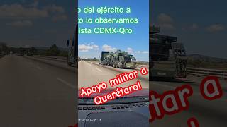 Apoyo militar a Querétaro esahoraam claudiasheinbaum presidenta [upl. by Ainimreh125]