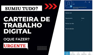 DADOS DA CARTEIRA DE TRABALHO DIGITAL SUMIU O QUE FAZER [upl. by Eintirb]