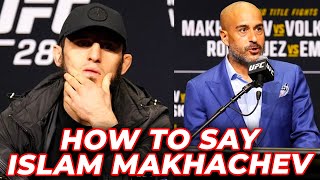 How To Say Islam Makhachevs Name Correctly with Jon Anik  UFC284  EP 387 [upl. by Kass]