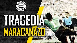 MARACANAZO la SCONFITTA più TRAUMATICA della storia del calcio [upl. by Heilner]