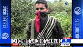 ELN desmiente panfleto de paro armado en Arauca Boyacá y Casanare [upl. by Fidela]