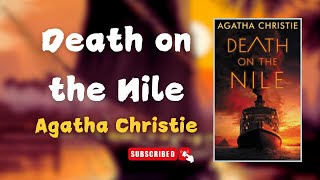 Death on the Nile  By Agatha Christie  Full Audiobook [upl. by Coppinger]