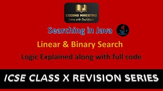 Search Algorithm in JAVA  Linear Search Binary Search  ICSE Computer Class 1012  Revision Series [upl. by Riley]