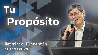 Tu propósito  Herminio Florentín  10112024 [upl. by Uv]