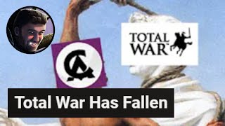 Has Total War Fallen [upl. by Clint]