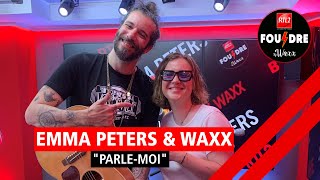 Emma Peters et Waxx interprètent quotParlemoiquot en live dans Foudre [upl. by Arraek768]