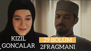 KIZIL GONCALAR 29 BÖLÜM 2 FRAGMANI [upl. by Nomma613]