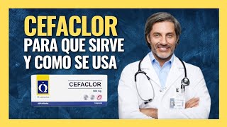 💊CEFACLOR PARA QUE SIRVE FARMACOLOGÍA [upl. by Federica896]