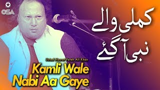 Kamli Wale Nabi Aa Gaye  Ustad Nusrat Fateh Ali Khan  official version  OSA Islamic [upl. by Amahs658]