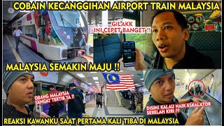 KESAN PERTAMA NAIK AIRPORT TRAIN MALAYSIA KLIA EXPRESS MENUJU KLIA 2 TERNYATA CEPAT BANGET [upl. by Verda61]