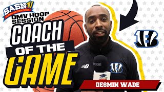 DMV Hoop Session Interviews Head Coach Desmin Wade [upl. by Remled]