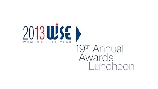 WISE Women of the Year Luncheon 2013 [upl. by Sprage]