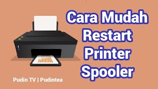 Cara Restart Printer Spooler  Pudin TV [upl. by Icram]