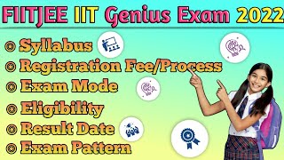 IIT Genius Exam Fiitjee 2022  Syllabus amp Detail Analysis [upl. by Wadlinger]